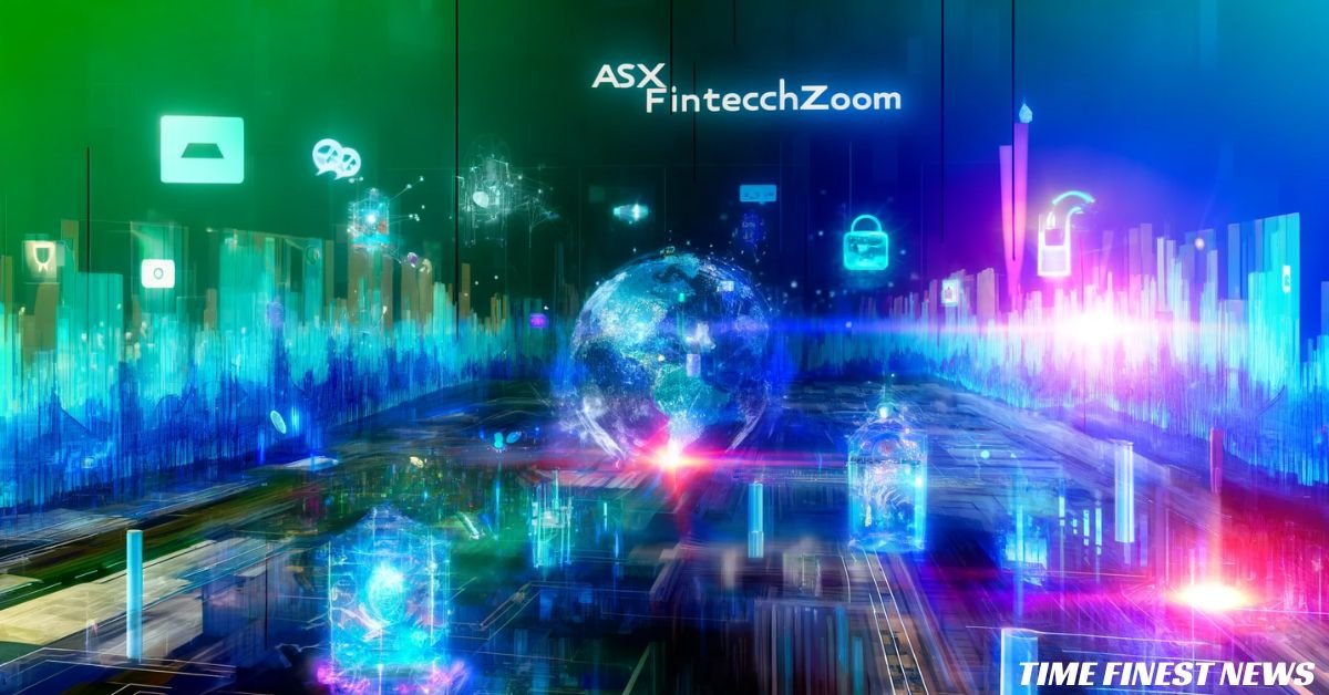 Mastering the Market with ASX FintechZoom: Insights into Stocks, Cryptocurrency, and Fintech Innovation