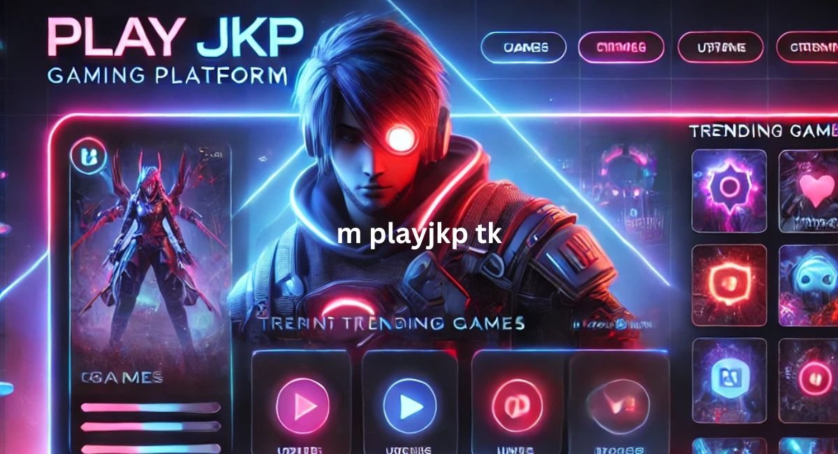 M Playjkp TK: Revolutionizing the Gaming Experience