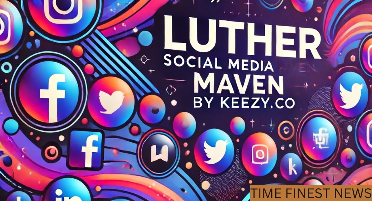 Transforming Your Digital Strategy with Luther Social Media Maven Keezy.co