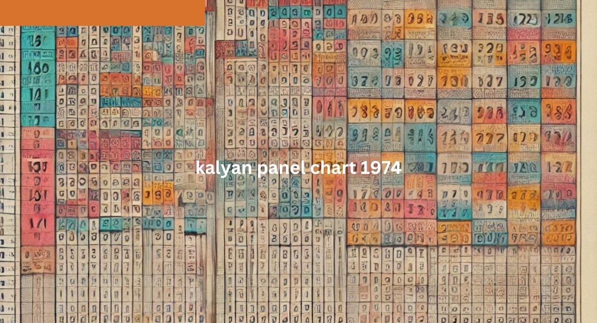 The Definitive Guide to the Kalyan Panel Chart 1974