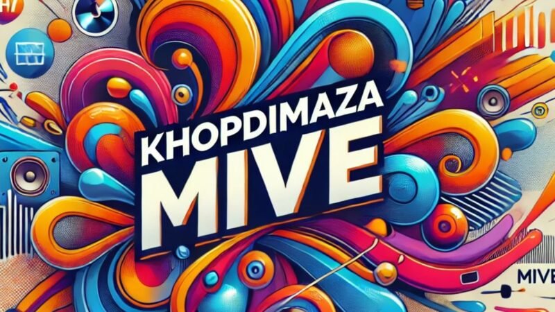 Exploring Khopdimaza: A Comprehensive Guide