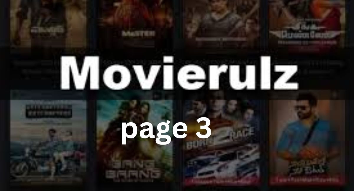 Movierulz Page 3: The Dark Side of Movie Streaming