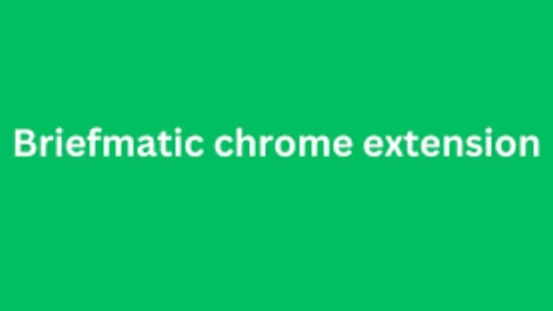 Boost Your Productivity with the Briefmatic Chrome Extension: Task Management Made Easy